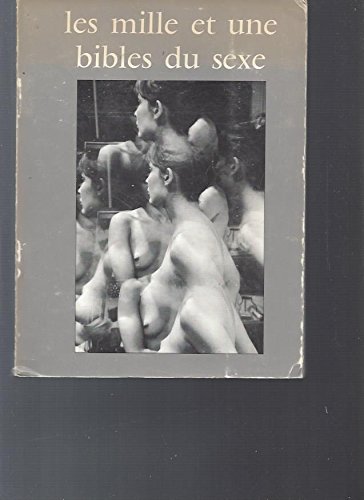 Download Les mille et une bibles du sexe. Download Les mille et une bibles du sexe.