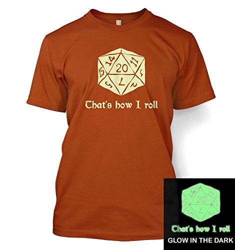 That's How I Roll (glow In The Dark) T-shirt - Texas Orange Medium (38/40")