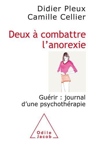 couverture de : Deux &agrave; combattre l'anorexie