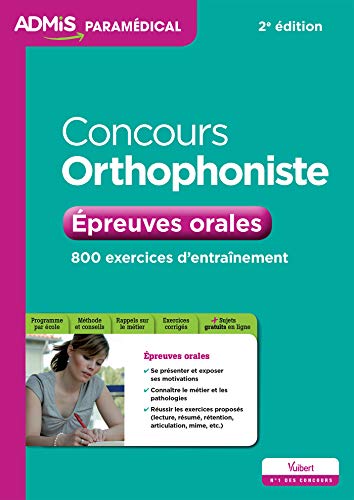 Télécharger Concours Orthophoniste - Épreuves orales - 800 exercices d'entraînement Francais PDF