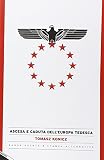 Ascesa e caduta dell'Europa tedesca
