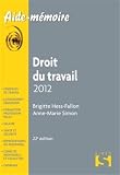 Image de Droit du travail 2012 - 22e éd.: Aide-mémoire Sirey