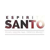  Espíritu Santo (feat. Marcos Brunet)