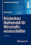 Image de Brückenkurs Mathematik für Wirtschaftswissenschaftler (Studienbücher Wirtschaftsmathematik)