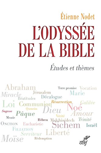 Télécharger L'Odyssée de la Bible : Études et thèmes Livre PDF Gratuit