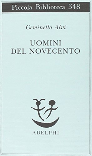 Uomini del Novecento Uomini del Novecento