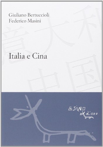 Italia e Cina Italia e Cina