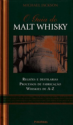 Preisvergleich Produktbild O Guia do Malt Whisky (Em Portuguese do Brasil)