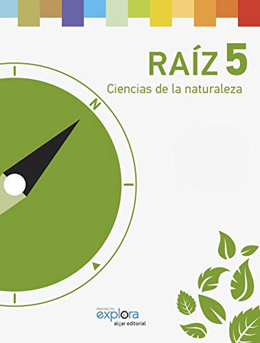 Raíz 5 Ciencias de la naturaleza: 1 (Proyecto Explora)