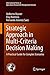 Produktbild Strategic Approach in Multi-Criteria Decision Making: A Practical Guide for Complex Scenarios (International Series in Operations Research & Management Science, Band 275)