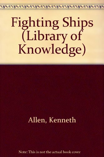 Preisvergleich Produktbild Fighting Ships (Library of Knowledge)