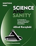Selections from Science and Sanity, Second Edition by 