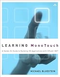 Learning MonoTouch: A Hands-On Guide to Building iOS Applications with C# and .NET (English Edition) by 