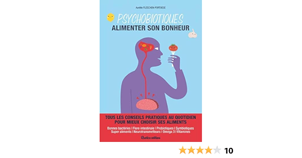 Amazon Fr Psychobiotiques Alimenter Son Bonheur Fleschen Portuese Aurelie Livres