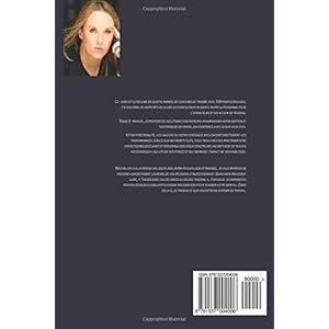 Trouvez votre systeme de trading grace au Neuro-trading: Une méthode claire pour créer un systeme conforme à votre personnalité