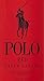 Ralph Lauren Polo Red Eau de Toilette for Men 125 ml