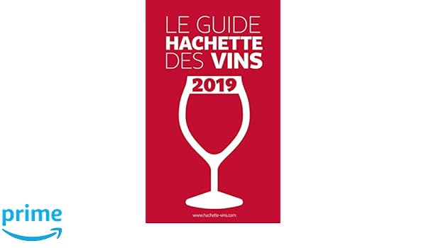 Guide Hachette Des Vins 2019 Amazoncouk Various Authors - 
