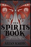 The Spirits Book (Spiritualist Classics) by Allan Kardec