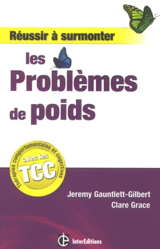 couverture de : R&eacute;ussir &agrave; surmonter les probl&egrave;mes de poids