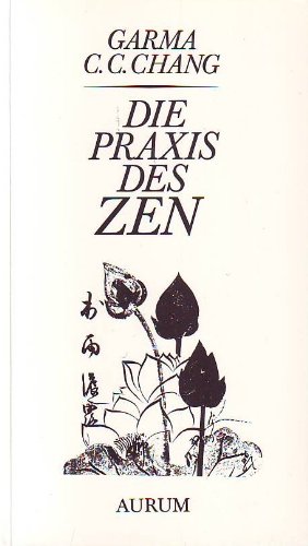 Download Die Praxis des Zen Download Die Praxis des Zen
