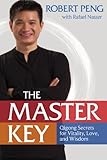The Master Key: Qigong Secrets for Vitality, Love, and Wisdom (English Edition) by 