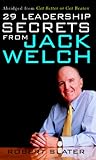 29 Leadership Secrets From Jack Welch (English Edition) by Robert Slater