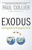 Exodus: How Migration Is Changing Our World by