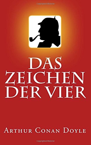 Sherlock Holmes - Das Zeichen der Vier (Illustriert)