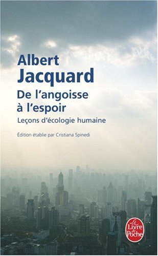 De l'angoisse à l'espoir : leçons d'écologie humaine