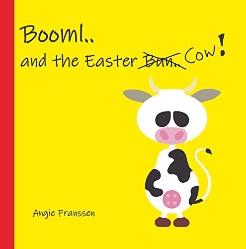 Booml.. and the Easter Bun.. Cow! (Booml Booklet Book 3) (English Edition)