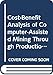 Produktbild Cost-Benefit Analysis of Computer-Assisted Mining Through Production and Cost Modeling: An Update of Ic 9281 (Information Circular)