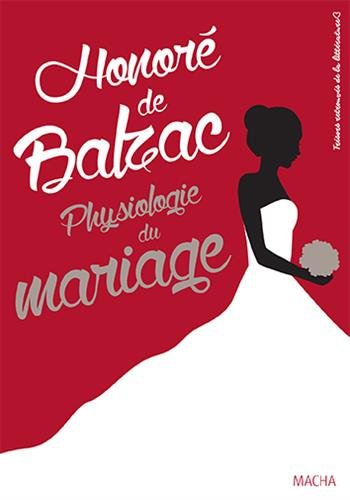 Physiologie du mariage Physiologie du mariage