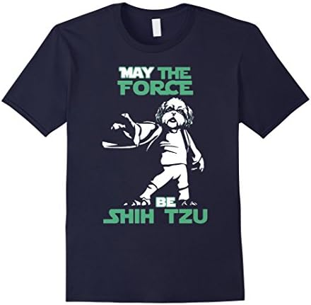 Men's Shih Tzu dog T shirt - May the force be Shih Tzu Large Navy