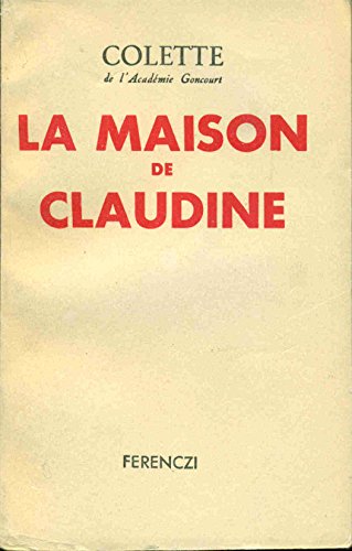 La Maison De Claudine La Maison De Claudine