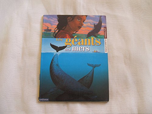 couverture de : Les g&eacute;ants des mers