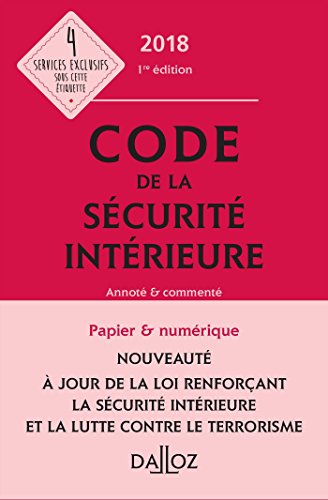 Code de la sécurité intérieure 2018 - Nouveauté gratuit