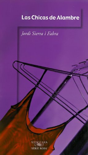 LAS CHICAS DE ALAMBRE (Serie Roja)