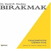 Bırakmak: Teslimiyete Giden Yol