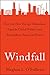 Produktbild Windfall: How the New Energy Abundance Upends Global Politics and Strengthens America's Power
