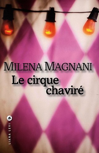 couverture de : Le cirque chavir&eacute;