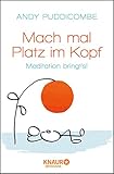 Mach mal Platz im Kopf: Meditation bringt's! by 