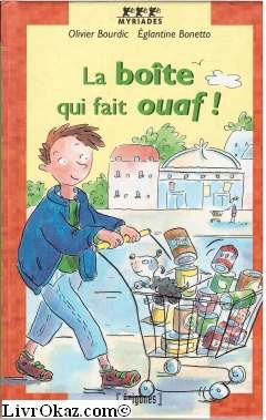 couverture de : La bo&icirc;te qui fait ouaf !