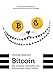 Bitcoin - Die verrückte Geschichte vom Aufstieg eines neuen Geldes by 