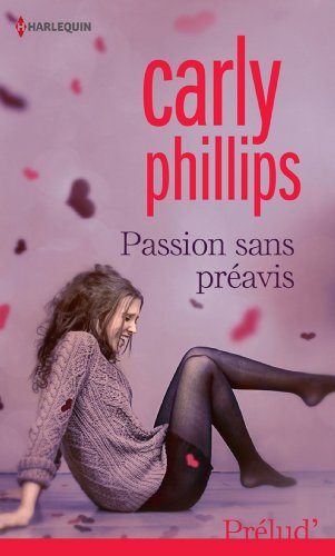 Passion sans préavis en ligne Passion sans préavis en ligne