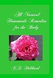 Image de All Natural Homemade Remedies for the Body