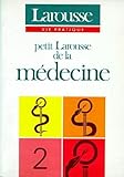 PETIT LAROUSSE DE LA MEDECINE. Tome 2