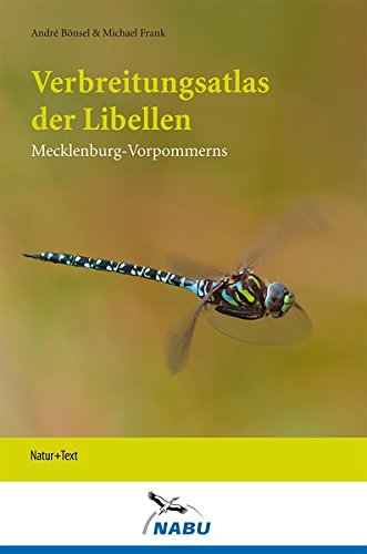 Verbreitungsatlas der Libellen Mecklenburg-Vorpommerns Verbreitungsatlas der Libellen Mecklenburg-Vorpommerns