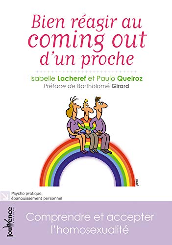 Télécharger Bien réagir au coming out d'un proche PDF