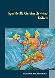 Spirituelle Geschichten aus Indien by