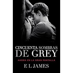 Cincuenta Sombras de Grey (Trilogía Cincuenta Sombras)